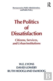 The Politics Of Dissatisfaction