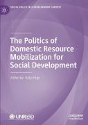 The Politics Of Domestic Resource Mobilization For Social Development
