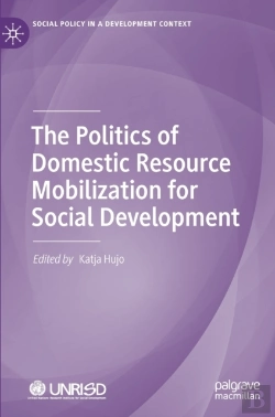 Bertrand.pt - The Politics Of Domestic Resource Mobilization For Social Development