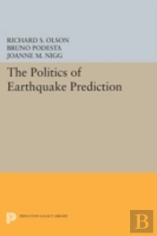 The Politics Of Earthquake Prediction