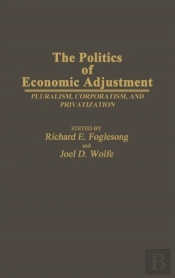 The Politics Of Economic Adjustment