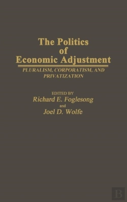 Bertrand.pt - The Politics Of Economic Adjustment