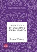The Politics Of Economic Liberalization