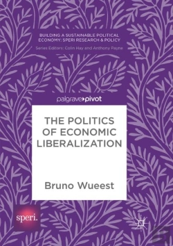 Bertrand.pt - The Politics Of Economic Liberalization