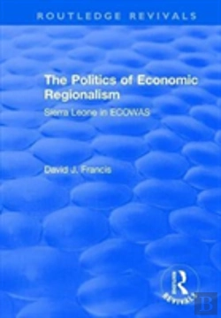 Bertrand.pt - The Politics Of Economic Regionalism