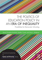 The Politics Of Education Policy In An Era Of Inequality