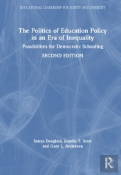 The Politics Of Education Policy In An Era Of Inequality