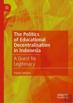 Bertrand.pt - The Politics Of Educational Decentralisation In Indonesia