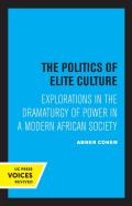 The Politics Of Elite Culture