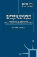 The Politics Of Emerging Strategic Technologies