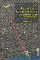 The Politics Of Enchantment
