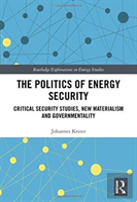 The Politics Of Energy Security