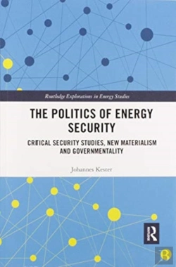 Bertrand.pt - The Politics Of Energy Security