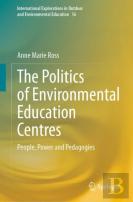 The Politics Of Environmental Education Centres