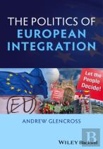 The Politics Of European Integration