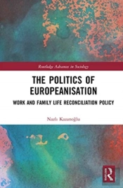 The Politics Of Europeanisation