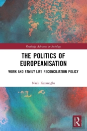 The Politics Of Europeanisation