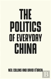 The Politics Of Everyday China