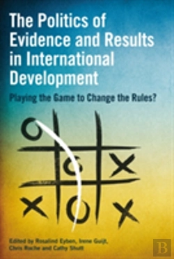Bertrand.pt - The Politics Of Evidence And Results In International Development