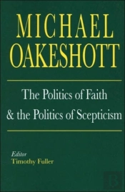 The Politics Of Faith And The Politics Of Scepticism