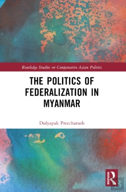 Bertrand.pt - The Politics Of Federalization In Myanmar