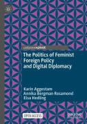 The Politics Of Feminist Foreign Policy And Digital Diplomacy