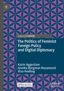 The Politics Of Feminist Foreign Policy And Digital Diplomacy