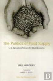 The Politics Of Food Supply