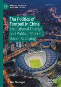 The Politics Of Football In China