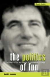 The Politics Of Fun