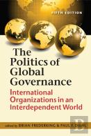 The Politics Of Global Governance