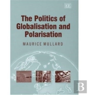 The Politics Of Globalisation And Polarisation