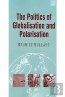 The Politics Of Globalisation And Polarisation