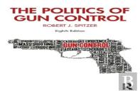 The Politics Of Gun Control