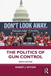 The Politics Of Gun Control