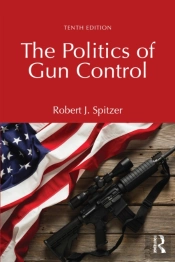 The Politics Of Gun Control