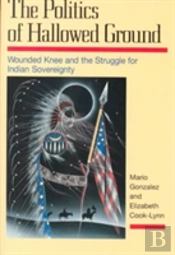 The Politics Of Hallowed Ground