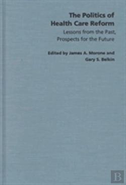 Bertrand.pt - The Politics Of Health Care Reform