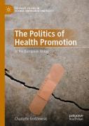 The Politics Of Health Promotion