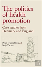 The Politics Of Health Promotion