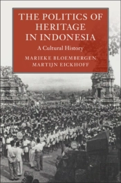 The Politics Of Heritage In Indonesia