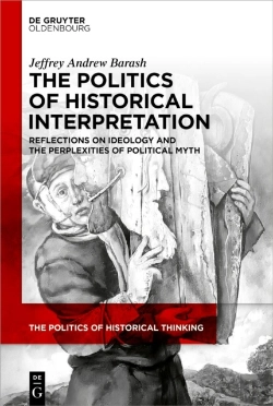 Bertrand.pt - The Politics Of Historical Interpretation