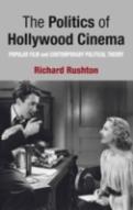 The Politics Of Hollywood Cinema