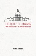 The Politics Of Humanism