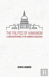 The Politics Of Humanism