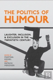 The Politics Of Humour