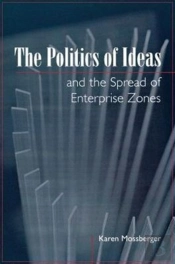 The Politics Of Ideas And The Spread Of Enterprise Zones