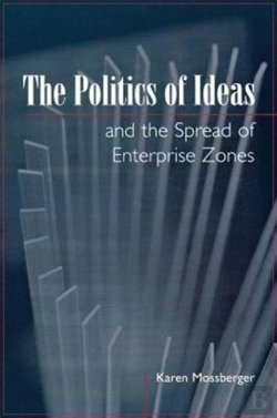 Bertrand.pt - The Politics Of Ideas And The Spread Of Enterprise Zones