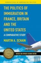 The Politics Of Immigration In France, Britain And The United States