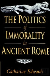 The Politics Of Immorality In Ancient Rome